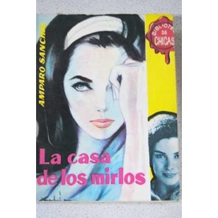 LA CASA DE LOS MIRLOS