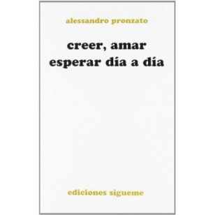 CREER AMAR ESPERAR DIA A DIA