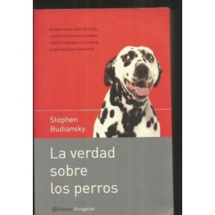 LA VERDAD SOBRE LOS PERROS