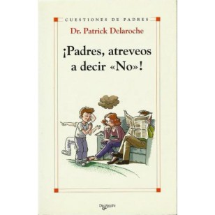 PADRES ATREVEOS A DECIR NO