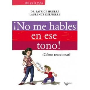 NO ME HABLES EN ESE TONO