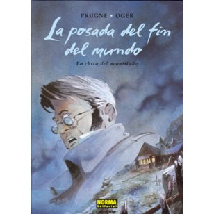 LA POSADA DEL FIN DEL MUNDO LA CHICA...