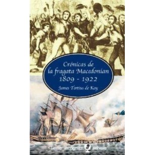 CRONICAS DE LA FRAGATA MACEDONIAN...
