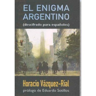 EL ENIGMA ARGENTINO descifrado para...