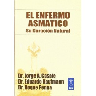 EL ENFERMO ASMÁTICO SU CURACION NATURAL