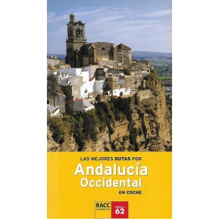 LAS MEJORES RUTAS POR ANDALUCIA...