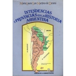 INTENDENCIAS Y PROVINCIAS EN LA...