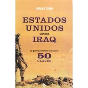 ESTADOS UNIDOS CONTRA IRAQ La guerra...