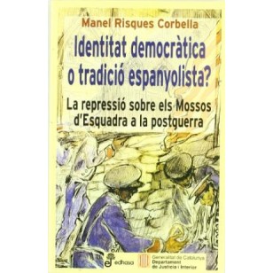 IDENTITAT DEMOCRÀTICA O TRADICIÓ...