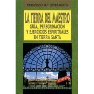 LA TIERRA DEL MAESTRO
