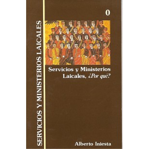 SERVICIOS Y MINISTERIOS LAICALES ¿POR...
