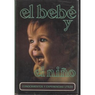 EL BEBE Y EL NIÑO