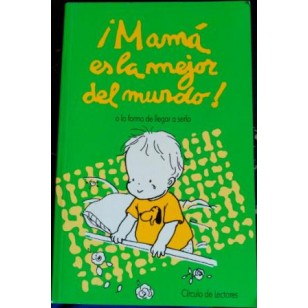 ¡MAMÁ ES LA MEJOR DEL MUNDO!