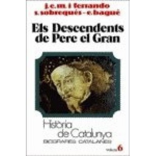 ELS DESCENDENTS DE PERE EL GRAN