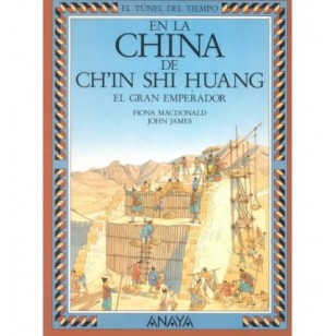 EN LA CHINA DE CHIN SHI HUANG