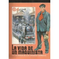 LA VIDA DE UN MAQUINISTA EN...