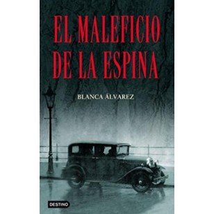 EL MALEFICIO DE LA ESPINA