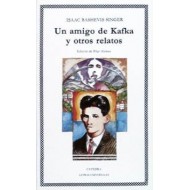 UN AMIGO DE KAFKA Y OTROS...