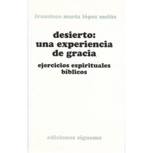 DESIERTO: Una experiencia de gracia