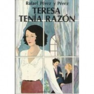 TERESA TENÍA RAZÓN