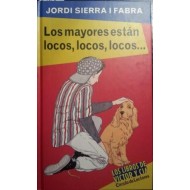 LOS MAYORES ESTÁN LOCOS...