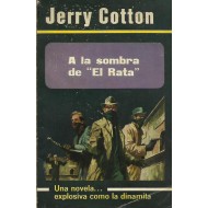 A LA SOMBRA DE "EL RATA"