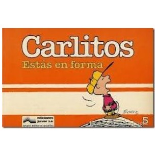 CARLITOS ESTÁS EN FORMA