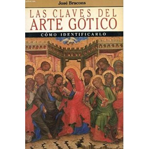 LAS CLAVES DEL ARTE GÓTICO