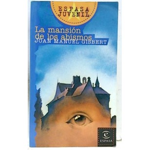 LA MANSIÓN DE LOS ABISMOS