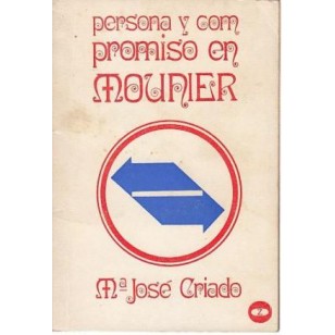 PERSONA Y COMPROMISO EN MOUNIER