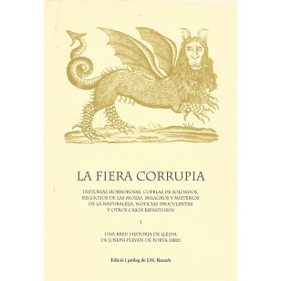 LA FIERA CORRUPIA i UNA BREU HISTORIA...