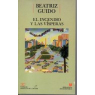 EL INCENDIO Y LAS VISPERAS