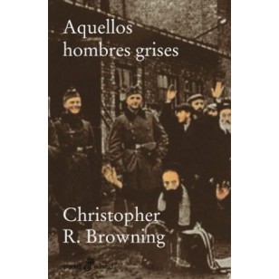 AQUELLOS HOMBRES GRISES