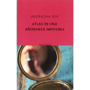 ATLAS DE UNA AÑORANZA IMPOSIBLE