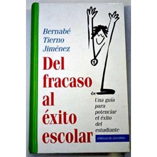 DEL FRACASO AL ÉXITO ESCOLAR