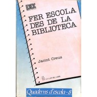 FER ESCOLA DES DE LA...