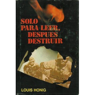 SOLO PARA LEER,DESPUÉS DESTRUIR