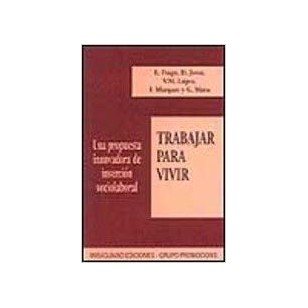 TRABAJAR PARA VIVIR