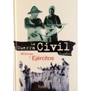 MILICIAS Y EJÉRCITOS