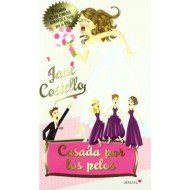 CASADA POR LOS PELOS