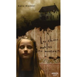 LAS CHICAS MALAS NO MUEREN