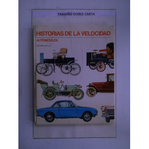 HISTORIAS DE LA VELOCIDAD AUTOMÓVILES