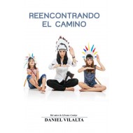 REENCONTRANDO EL CAMINO