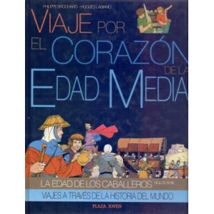 VIAJE POR EL CORAZÓN DE LA EDAD MEDIA