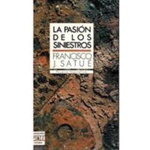 LA PASION DE LOS SINIESTROS