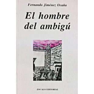 EL HOMBRE DEL AMBIGÚ
