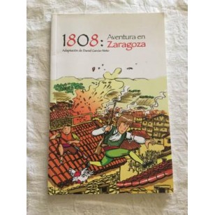 1808 AVENTURA EN ZARAGOZA
