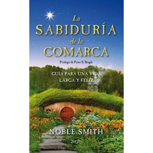 LA SABIDURÍA DE LA COMARCA . Guía...