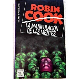 LA MANIPULACIÓN DE LAS MENTES