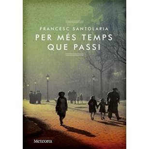 PER MES TEMPS QUE PASSI